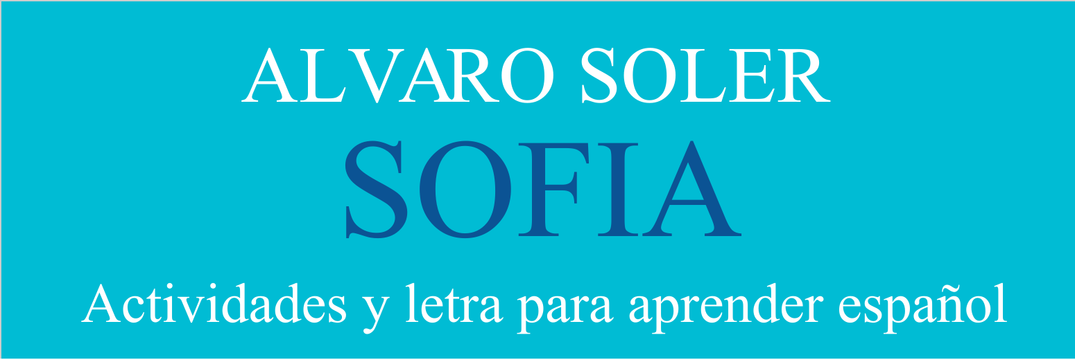 Letra de Sofia de Alvaro Soler para aprender espanol