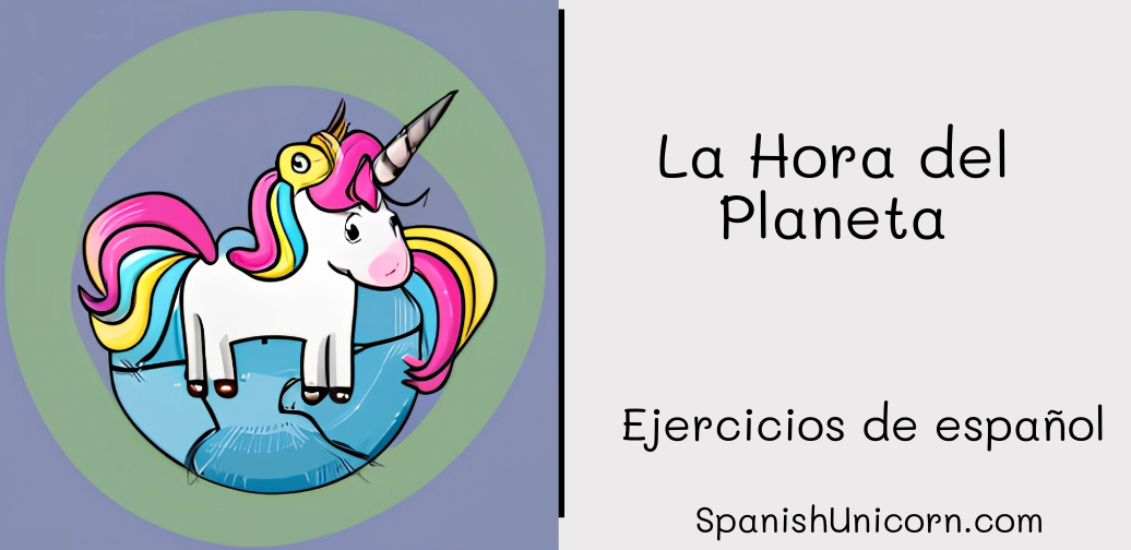 La Hora del Planeta -193. ejercicios de español