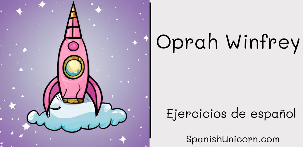 Oprah Winfrey - ejercicios de español