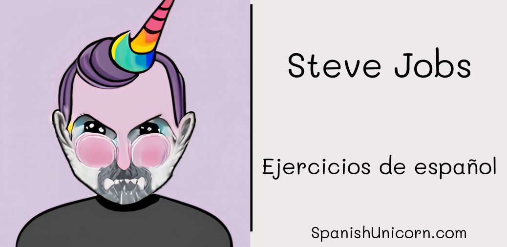 Steve Jobs ejercicios de espanol