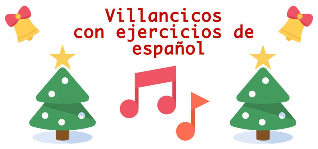 Letra de villancicos y ejercicios de español