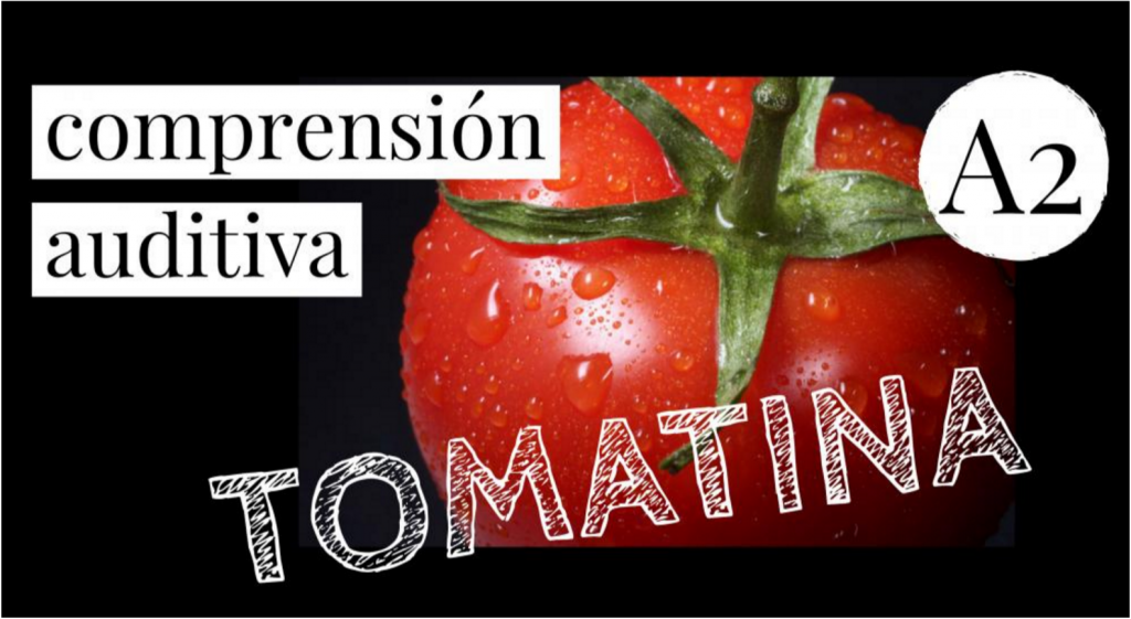 Ejercicio de comprensión auditiva 1 - la tomatina