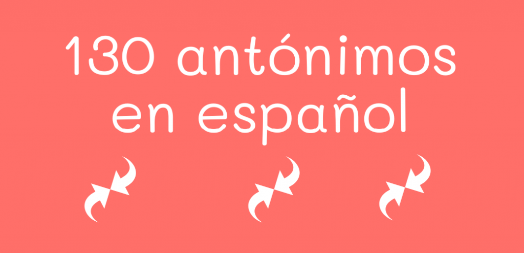 Antónimos en español