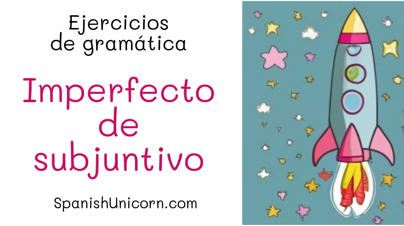 Imperfecto de subjuntivo