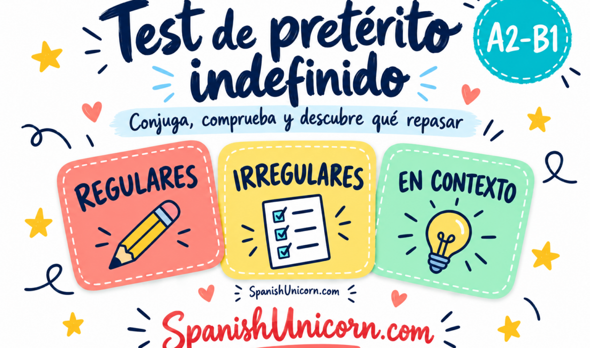 Test de Pretérito indefinido - Ejercicios de gramática interactiva