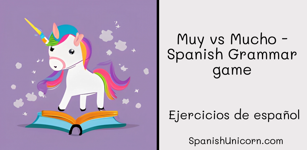 Muy vs Mucho - Spanish Grammar game -155.