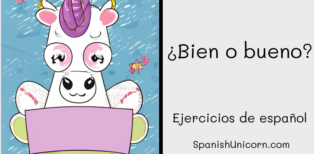 ¿Bien o bueno? -163. ejercicios de español