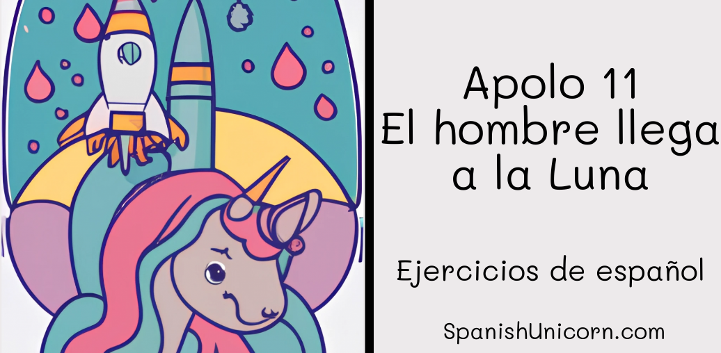 Apolo 11 - El hombre llega a la Luna -185. ejercicios de español