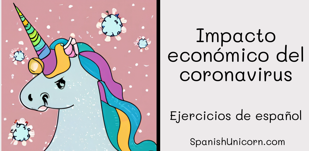 Impacto económico del coronavirus -180. ejercicios de español