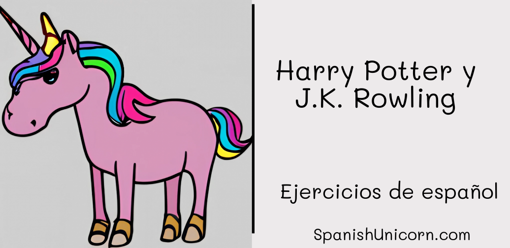 Harry Potter y JK Rowling -195 - ejercicios de espanol