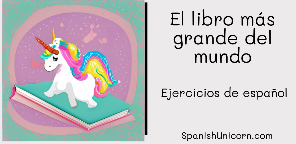 El libro más grande del mundo - ejercicios de español