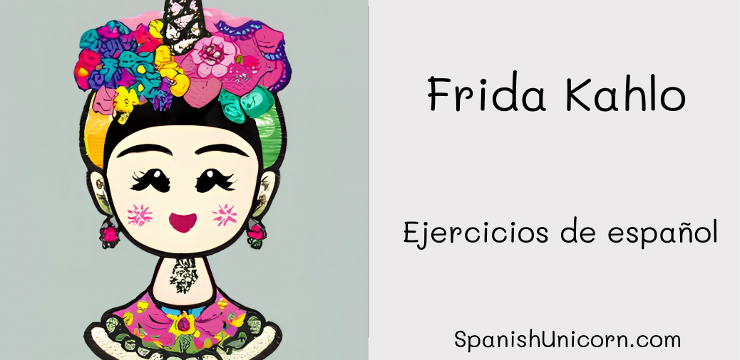 Frida Kahlo: Ejercicios de vocabulario y gramática