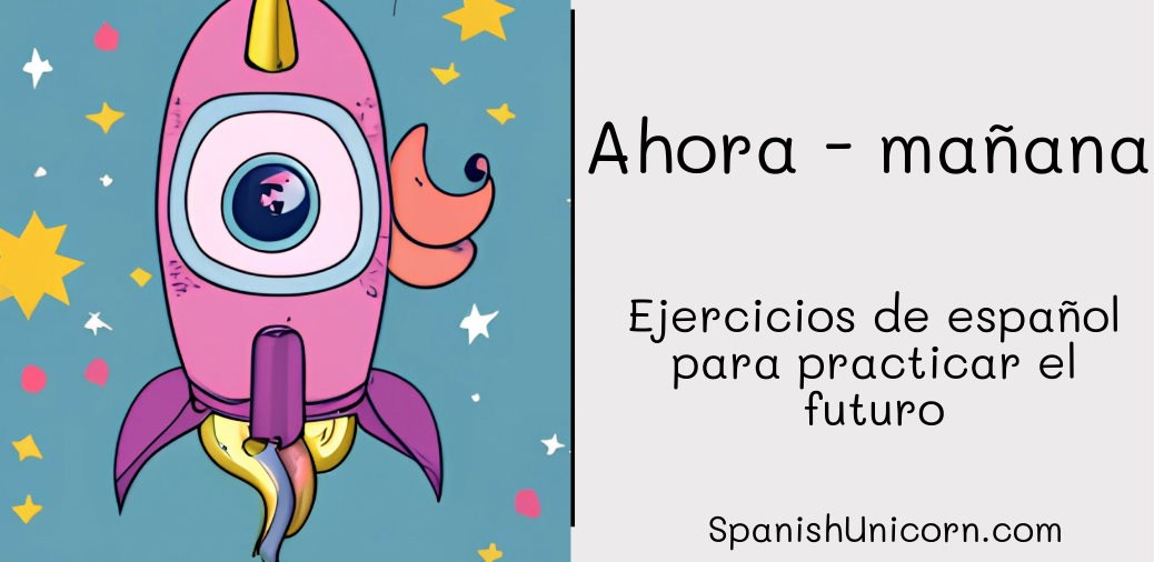 Ejercicios de español para practicar el futuro