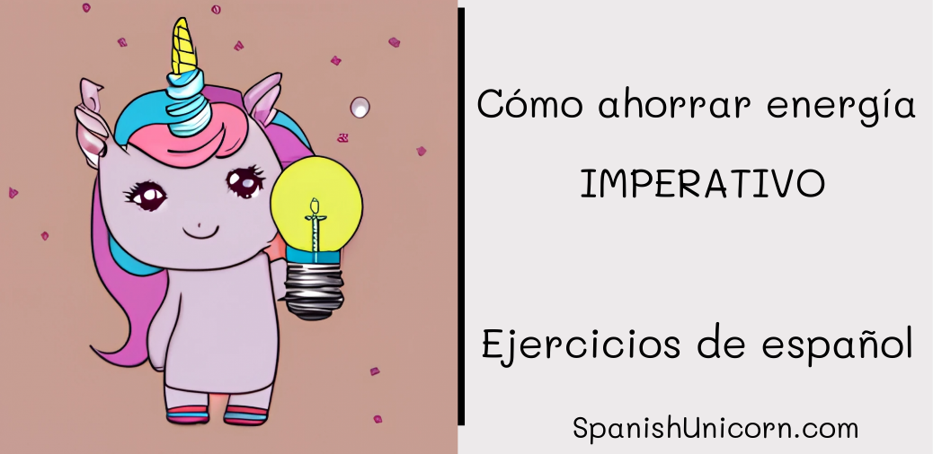 Cómo ahorrar energía - IMPERATIVO ejercicios