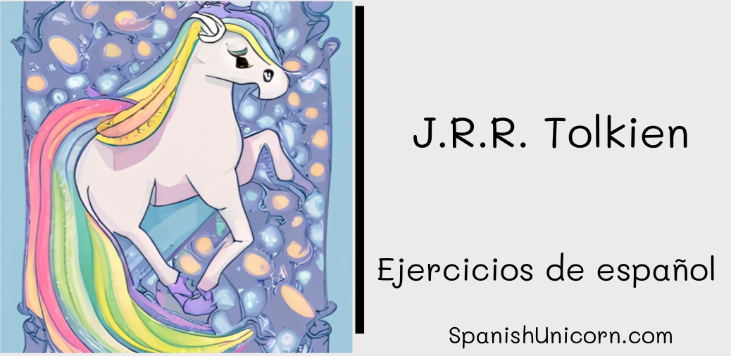 JRR Tolkien -Spanish language exercises - 245