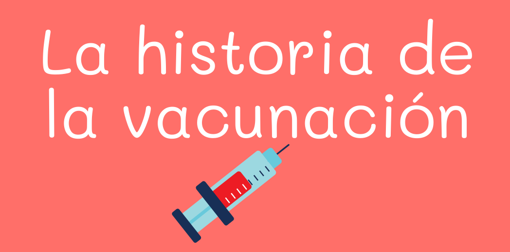 historia de la vacunación