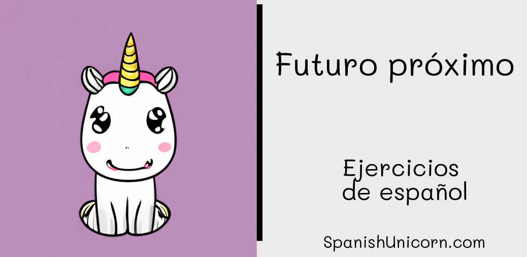 Futuro proximo -264 ejercicios de gramtica espanola