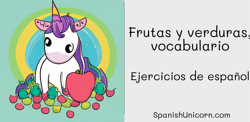 Frutas y verduras, vocabulario