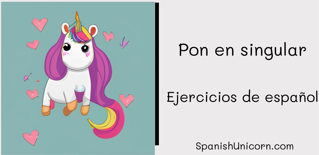 Pon en singular -275. ejercicios de gramática española