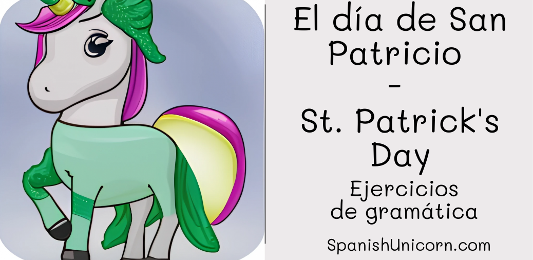 El día de San Patricio - St. Patrick's Day