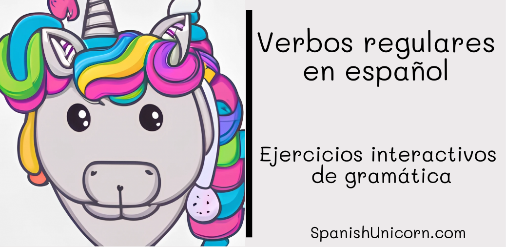 Verbos regulares en español + EJERCICIOS