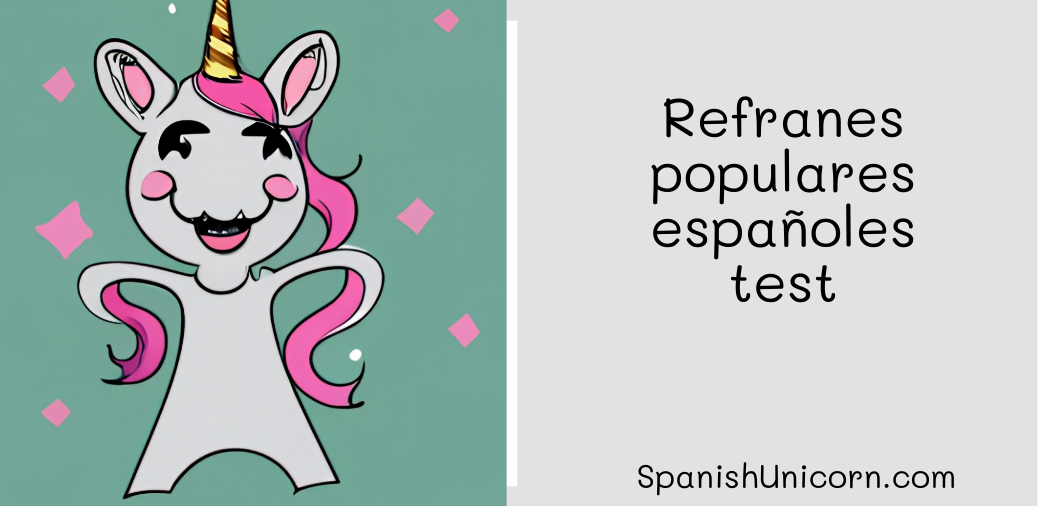 Refranes populares españoles - test -344.