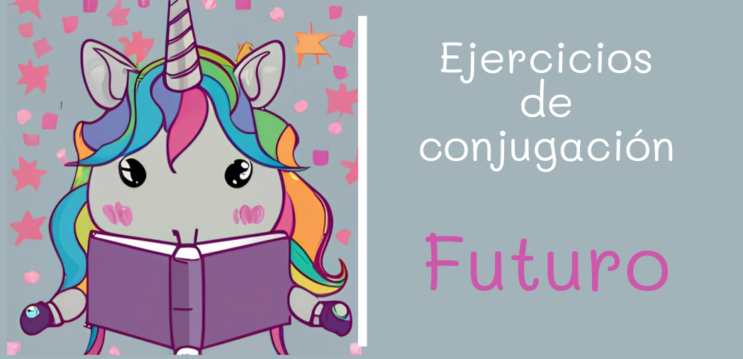 Ejercicios de conjugación - futuro simple