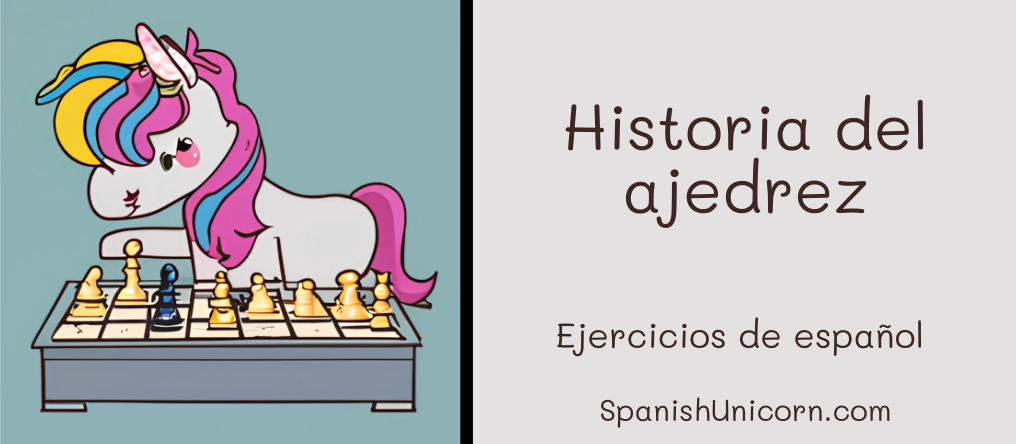 Historia del ajedrez - actividades interactivas para aprender español