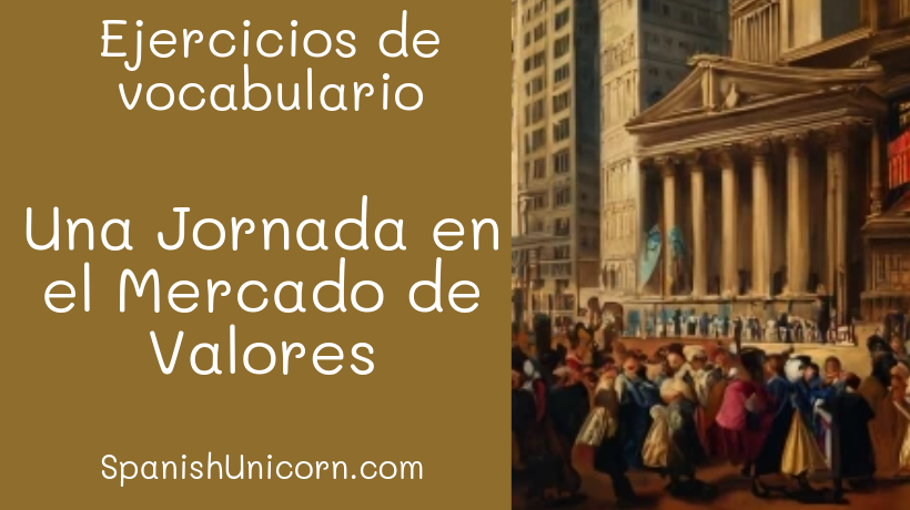 Una Jornada en el Mercado de Valores