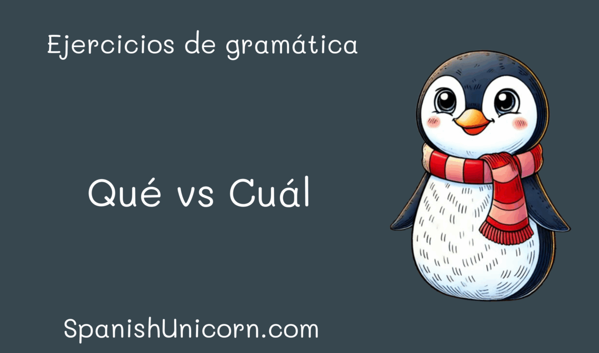 Qué vs Cuál ejercicios de gramática
