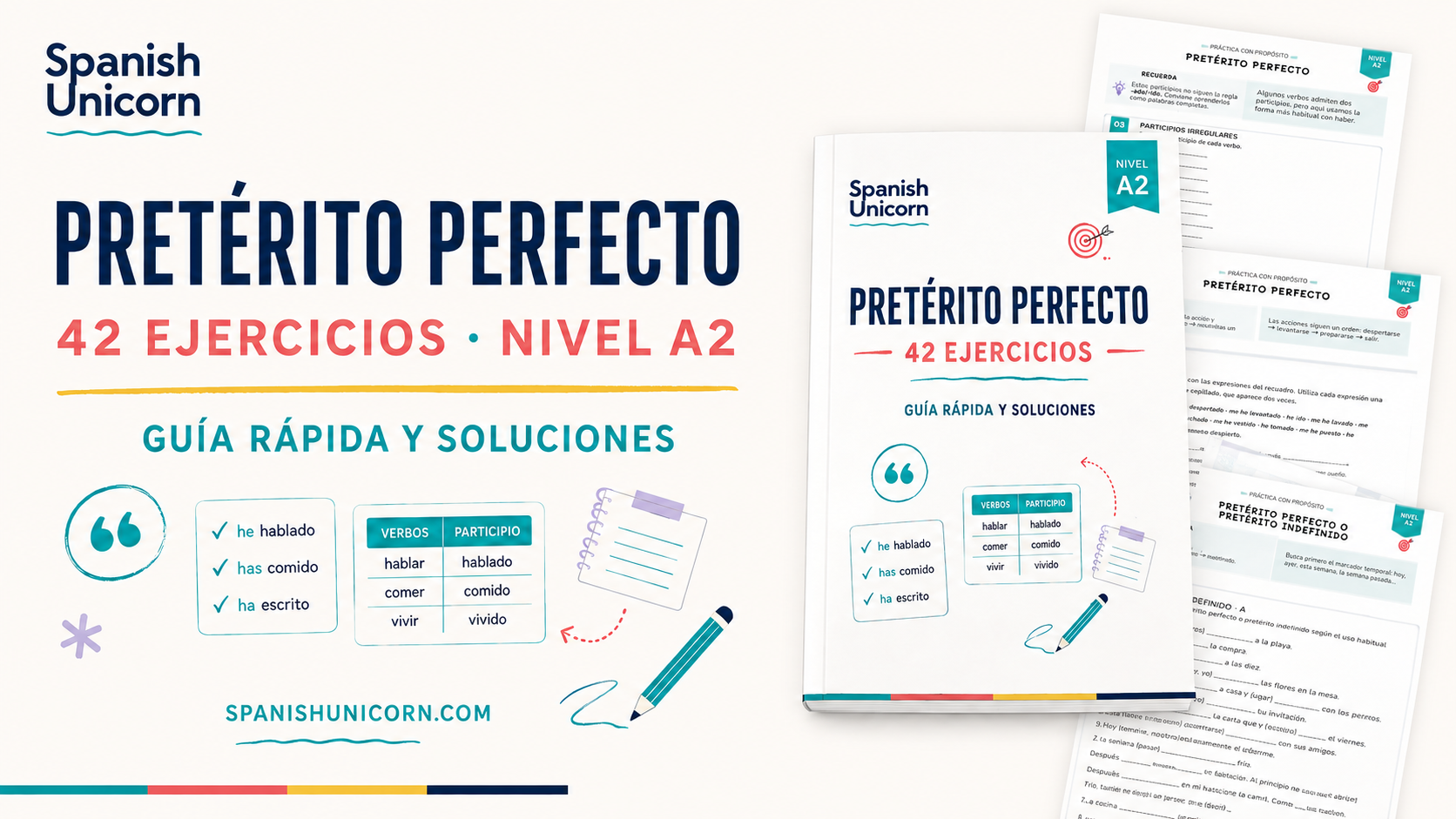 Cuaderno de pretérito perfecto con 42 ejercicios A2, guía rápida y soluciones